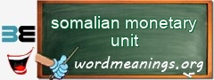 WordMeaning blackboard for somalian monetary unit